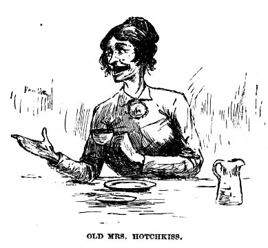 Old Mrs. Hotchkiss.