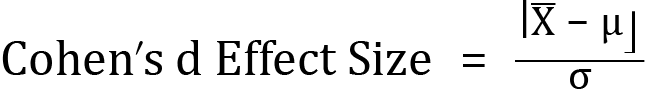 <mml:math xmlns:mml="http://www.w3.org/1998/Math/MathML" xmlns:m="http://schemas.openxmlformats.org/officeDocument/2006/math" display="block"><mml:mi mathvariant="normal">C</mml:mi><mml:mi mathvariant="normal">o</mml:mi><mml:mi mathvariant="normal">h</mml:mi><mml:mi mathvariant="normal">e</mml:mi><mml:msup><mml:mrow><mml:mi mathvariant="normal">n</mml:mi></mml:mrow><mml:mrow><mml:mi mathvariant="normal">'</mml:mi></mml:mrow></mml:msup><mml:mi mathvariant="normal">s</mml:mi><mml:mi mathvariant="normal"> </mml:mi><mml:mi mathvariant="normal">d</mml:mi><mml:mi mathvariant="normal"> </mml:mi><mml:mi mathvariant="normal">E</mml:mi><mml:mi mathvariant="normal">f</mml:mi><mml:mi mathvariant="normal">f</mml:mi><mml:mi mathvariant="normal">e</mml:mi><mml:mi mathvariant="normal">c</mml:mi><mml:mi mathvariant="normal">t</mml:mi><mml:mi mathvariant="normal"> </mml:mi><mml:mi mathvariant="normal">S</mml:mi><mml:mi mathvariant="normal">i</mml:mi><mml:mi mathvariant="normal">z</mml:mi><mml:mi mathvariant="normal">e</mml:mi><mml:mo>=</mml:mo><mml:mfrac><mml:mrow><mml:mfenced open="|" close="" separators="|"><mml:mrow><mml:mover accent="true"><mml:mrow><mml:mi mathvariant="normal">X</mml:mi></mml:mrow><mml:mo>-</mml:mo></mml:mover></mml:mrow></mml:mfenced><mml:mo>-</mml:mo><mml:mfenced open="" close="⌋" separators="|"><mml:mrow><mml:mi mathvariant="normal">μ</mml:mi></mml:mrow></mml:mfenced></mml:mrow><mml:mrow><mml:mi mathvariant="normal">σ</mml:mi></mml:mrow></mml:mfrac></mml:math>