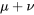 \mu+\nu