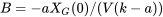 B=-aX_G(0)/(V(k-a))