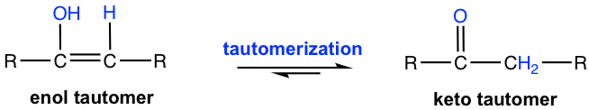 enol tautomer produces keto tautomer through tautomerization