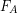 F_A