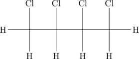 \chemfig{H-(-[:90]Cl)(-[:-90]H)-(-[:90]Cl)(-[:-90]H)-(-[:90]Cl)(-[:-90]H)-(-[:90]Cl)(-[:-90]H)-H}