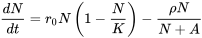 \begin{equation} \frac{dN}{dt}=r_0N\left(1 - \frac{N}{K}\right)-\frac{\rho N}{N+A} \end{equation}