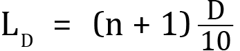 <mml:math xmlns:mml="http://www.w3.org/1998/Math/MathML" xmlns:m="http://schemas.openxmlformats.org/officeDocument/2006/math" display="block"><mml:msub><mml:mrow><mml:mi mathvariant="normal">L</mml:mi></mml:mrow><mml:mrow><mml:mi mathvariant="normal">D</mml:mi></mml:mrow></mml:msub><mml:mo>=</mml:mo><mml:mfenced separators="|"><mml:mrow><mml:mi mathvariant="normal">n</mml:mi><mml:mo>+</mml:mo><mml:mn>1</mml:mn></mml:mrow></mml:mfenced><mml:mfrac><mml:mrow><mml:mi mathvariant="normal">D</mml:mi></mml:mrow><mml:mrow><mml:mn>10</mml:mn></mml:mrow></mml:mfrac></mml:math>