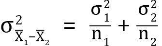 <mml:math xmlns:mml="http://www.w3.org/1998/Math/MathML" xmlns:m="http://schemas.openxmlformats.org/officeDocument/2006/math" display="block"><mml:msubsup><mml:mrow><mml:mi mathvariant="normal">σ</mml:mi></mml:mrow><mml:mrow><mml:msub><mml:mrow><mml:mover accent="true"><mml:mrow><mml:mi mathvariant="normal">X</mml:mi></mml:mrow><mml:mo>-</mml:mo></mml:mover></mml:mrow><mml:mrow><mml:mn>1</mml:mn></mml:mrow></mml:msub><mml:mo>-</mml:mo><mml:msub><mml:mrow><mml:mover accent="true"><mml:mrow><mml:mi mathvariant="normal">X</mml:mi></mml:mrow><mml:mo>-</mml:mo></mml:mover></mml:mrow><mml:mrow><mml:mn>2</mml:mn></mml:mrow></mml:msub></mml:mrow><mml:mrow><mml:mn>2</mml:mn></mml:mrow></mml:msubsup><mml:mo>=</mml:mo><mml:mfrac><mml:mrow><mml:msubsup><mml:mrow><mml:mi mathvariant="normal">σ</mml:mi></mml:mrow><mml:mrow><mml:mn>1</mml:mn></mml:mrow><mml:mrow><mml:mn>2</mml:mn></mml:mrow></mml:msubsup></mml:mrow><mml:mrow><mml:msub><mml:mrow><mml:mi mathvariant="normal">n</mml:mi></mml:mrow><mml:mrow><mml:mn>1</mml:mn></mml:mrow></mml:msub></mml:mrow></mml:mfrac><mml:mo>+</mml:mo><mml:mfrac><mml:mrow><mml:msubsup><mml:mrow><mml:mi mathvariant="normal">σ</mml:mi></mml:mrow><mml:mrow><mml:mn>2</mml:mn></mml:mrow><mml:mrow><mml:mn>2</mml:mn></mml:mrow></mml:msubsup></mml:mrow><mml:mrow><mml:msub><mml:mrow><mml:mi mathvariant="normal">n</mml:mi></mml:mrow><mml:mrow><mml:mn>2</mml:mn></mml:mrow></mml:msub></mml:mrow></mml:mfrac></mml:math>