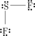 \chemfig{\Lewis{2:4:,S}(-[:-90]\Lewis{0:4:6:,F})-\Lewis{0:2:6:,F}}