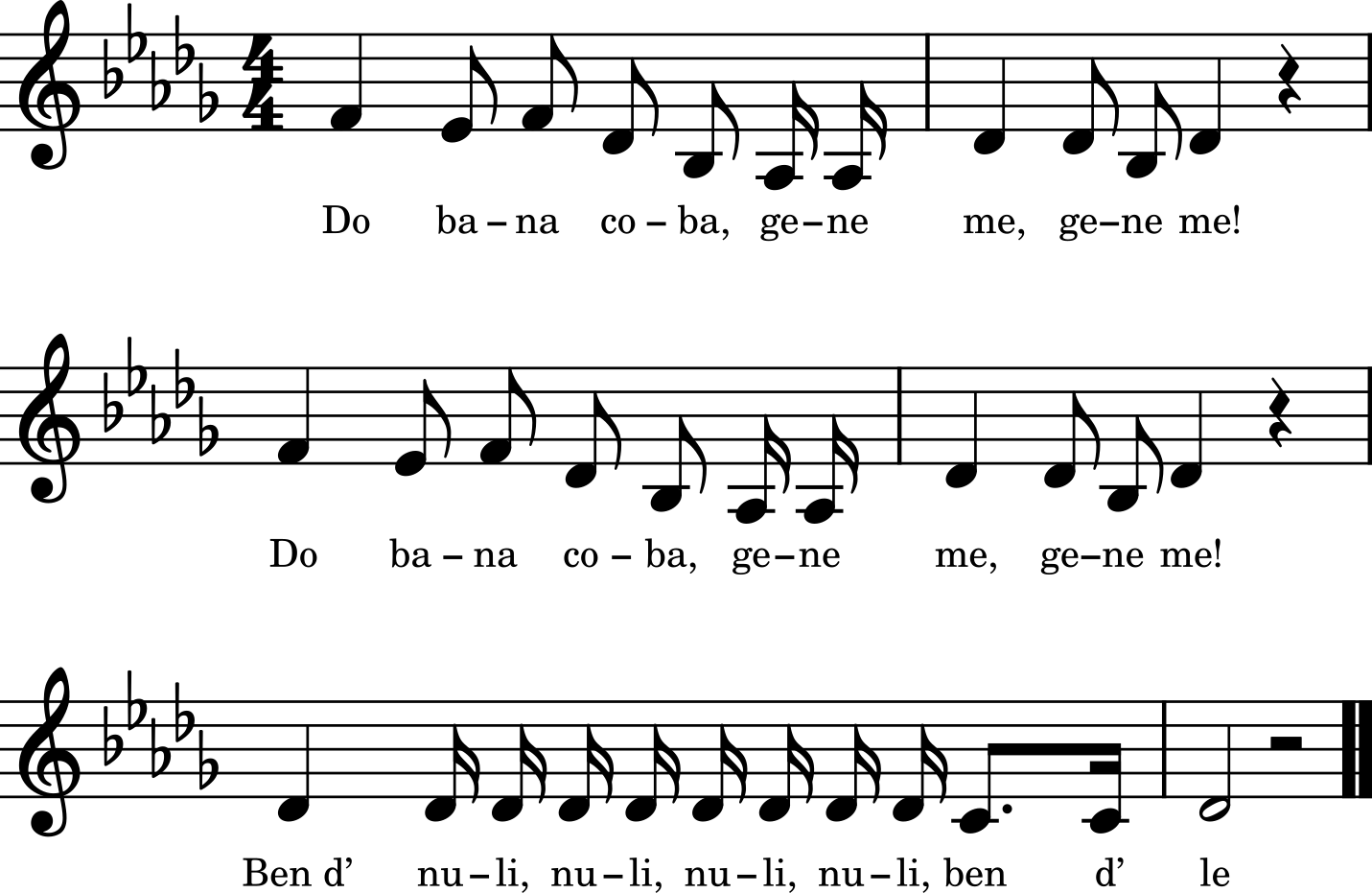 Three lines of musical notation with the lyrics “Do bana coba, gene me, gene me! Do bana coba, gene me, gene me! Ben d’ nuli, nuli, nuli, nuli, ben d’ le.”