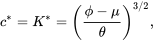 \begin{equation} c^*=K^*=\left(\frac{\phi-\mu}{\theta}\right)^{3/2}, \end{equation}