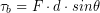 \begin{equation*} \tau_b = F \cdot d \cdot sin\theta \end{equation*}