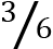 <mml:math xmlns:mml="http://www.w3.org/1998/Math/MathML" xmlns:m="http://schemas.openxmlformats.org/officeDocument/2006/math"><mml:mfrac bevelled="true"><mml:mrow><mml:mn>1</mml:mn></mml:mrow><mml:mrow><mml:mn>2</mml:mn></mml:mrow></mml:mfrac><mml:mo>,</mml:mo><mml:mfrac bevelled="true"><mml:mrow><mml:mn>2</mml:mn></mml:mrow><mml:mrow><mml:mn>4</mml:mn></mml:mrow></mml:mfrac><mml:mo>,</mml:mo><mml:mi mathvariant="normal"> </mml:mi><mml:mi mathvariant="normal">a</mml:mi><mml:mi mathvariant="normal">n</mml:mi><mml:mi mathvariant="normal">d</mml:mi><mml:mi mathvariant="normal"> </mml:mi><mml:mfrac bevelled="true"><mml:mrow><mml:mn>3</mml:mn></mml:mrow><mml:mrow><mml:mn>6</mml:mn></mml:mrow></mml:mfrac></mml:math>