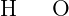 \Large \Lewis{0.,H}\hspace{5mm}\Lewis{0:2:4.6.,O}