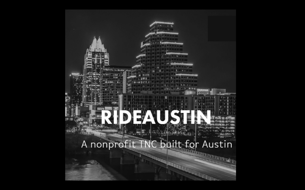 RIDEAUSTIN: A nonprofit TNC built for Austin
