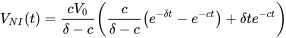 \begin{equation} V_{NI}(t)=\frac{cV_0}{\delta-c}\left(\frac{c}{\delta-c}\left(e^{-\delta t}-e^{-ct}\right)+\delta te^{-ct}\right) \end{equation}