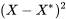 (X-X^*)^2