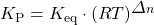 K_{\text{P}}=K_{\text{eq}}\cdot (RT)^{\Delta n}