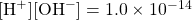 [\ce{H+}][\ce{OH-}]=1.0\times 10^{-14}
