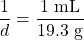 \dfrac{1}{d}=\dfrac{1\text{ mL}}{19.3\text{ g}}