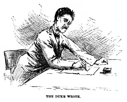 The Duke wrote.