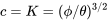 c=K=(\phi/\theta)^{3/2}