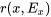 r(x,E_x)