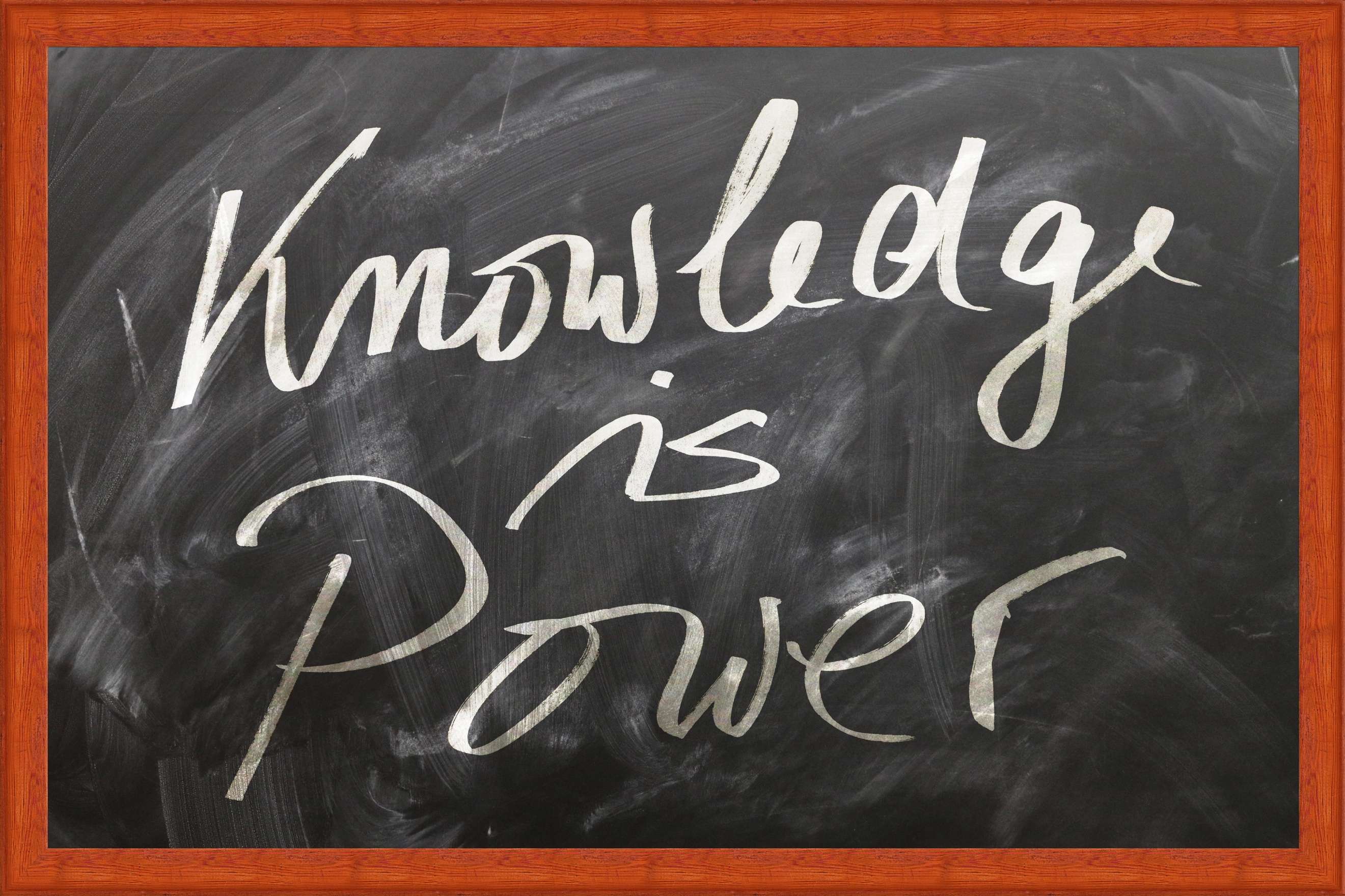 Chalkboard image stating that, "Knowledge is Power"
