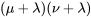 (\mu+\lambda)(\nu+\lambda)