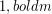 1,bold{m}