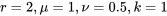 r=2,\mu=1,\nu=0.5,k=1