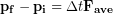 \begin{equation*} \bold{ p_f}-\bold{p_i}  = \Delta t \bold{F_{ave}} \end{equation*}