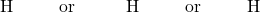 \Lewis{2.,H}\hspace{10 mm}\text{or}\hspace{10 mm}\Lewis{4.,H}\hspace{10 mm}\text{or}\hspace{10 mm}\Lewis{6.,H}