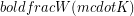 bold{frac{W}{(m cdot K)}}