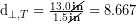 \begin{equation*} \frac{d_\{perp, B}}{d_{\perp, T}} = \frac{13.0\, \cancel{\bold{in}}}{1.5\, \cancel{\bold{in}}}= 8.667 \end{equation*}