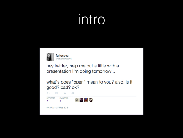 intro. Screenshot of tweet by author asking "what's does "open" mean to you? also, is it good? bad? ok?"
