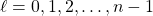 \ell=0,1,2,\dots,n-1