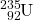 \ce{^235_92U}