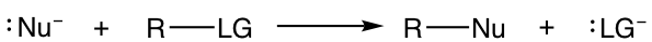Nu- + R-LG = R-Nu + LG-