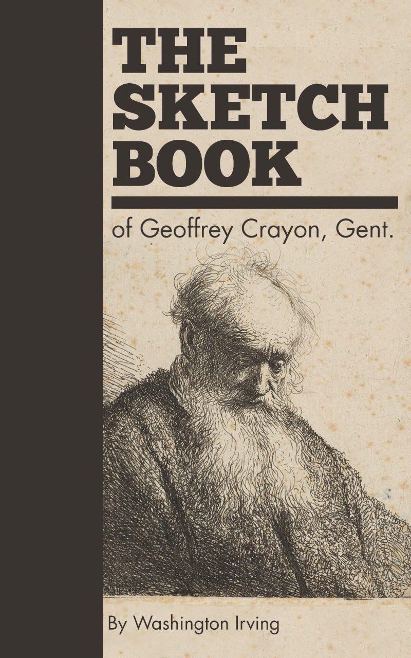 The Sketch Book of Geoffrey Crayon, Gent.