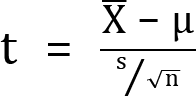 <mml:math xmlns:mml="http://www.w3.org/1998/Math/MathML" xmlns:m="http://schemas.openxmlformats.org/officeDocument/2006/math" display="block"><mml:mi mathvariant="normal">t</mml:mi><mml:mo>=</mml:mo><mml:mfrac><mml:mrow><mml:mover accent="true"><mml:mrow><mml:mi mathvariant="normal">X</mml:mi></mml:mrow><mml:mo>-</mml:mo></mml:mover><mml:mo>-</mml:mo><mml:mi mathvariant="normal">μ</mml:mi></mml:mrow><mml:mrow><mml:mfrac bevelled="true"><mml:mrow><mml:mi mathvariant="normal">s</mml:mi></mml:mrow><mml:mrow><mml:msqrt><mml:mi mathvariant="normal">n</mml:mi></mml:msqrt></mml:mrow></mml:mfrac></mml:mrow></mml:mfrac></mml:math>