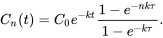 \begin{equation} C_n(t)=C_0e^{-kt}\frac{1-e^{-nk\tau}}{1-e^{-k\tau}}. \end{equation}