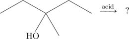 \begin{array}{ccc} \chemfig{-[:30]-[:-30](-[:-60])(-[:-120]\ce{HO})-[:30]-[:-30]}&\xrightarrow{\text{acid}}&? \end{array}
