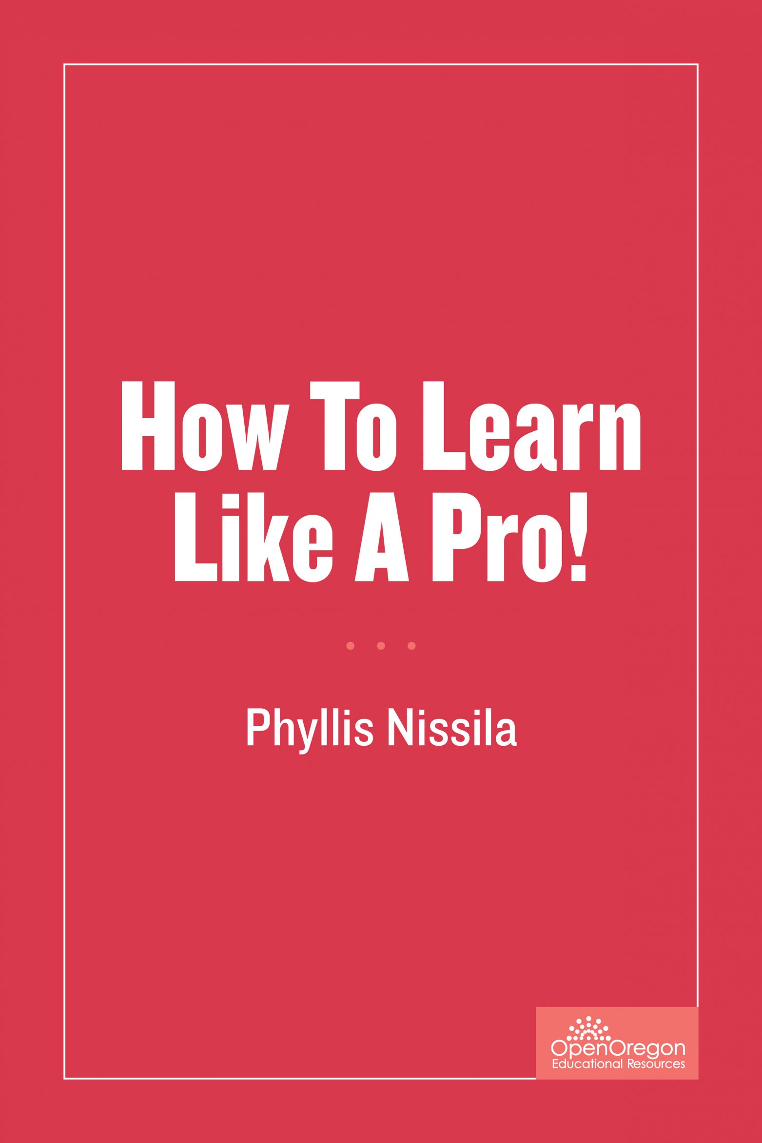 How to Learn Like a Pro!