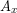 A_x
