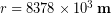 r = 8378\times 10^3\,\bold{m}