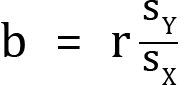 <mml:math xmlns:mml="http://www.w3.org/1998/Math/MathML" xmlns:m="http://schemas.openxmlformats.org/officeDocument/2006/math" display="block"><mml:mi mathvariant="normal">b</mml:mi><mml:mo>=</mml:mo><mml:mi mathvariant="normal">r</mml:mi><mml:mfrac><mml:mrow><mml:msub><mml:mrow><mml:mi mathvariant="normal">s</mml:mi></mml:mrow><mml:mrow><mml:mi mathvariant="normal">Y</mml:mi></mml:mrow></mml:msub></mml:mrow><mml:mrow><mml:msub><mml:mrow><mml:mi mathvariant="normal">s</mml:mi></mml:mrow><mml:mrow><mml:mi mathvariant="normal">X</mml:mi></mml:mrow></mml:msub></mml:mrow></mml:mfrac></mml:math>