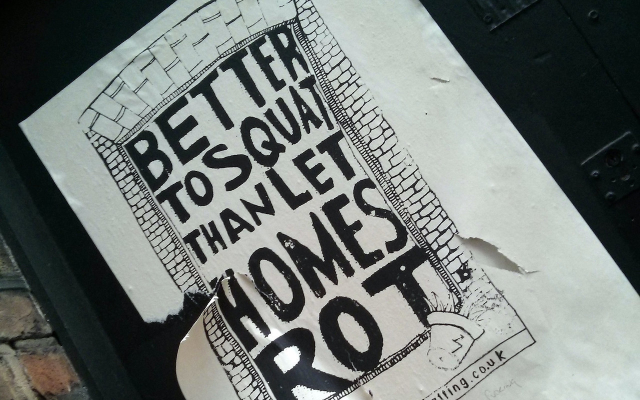 BETTER TO SQUAT THAN LET HOMES ROT