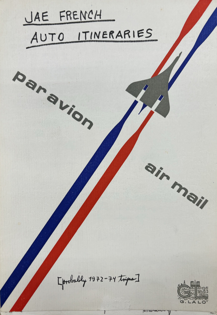 JAE FRENCH
AUTO ITINERARIES

par avion     air male

[probably 1972-75 trips]

G L
G. LALO
